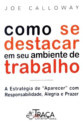 Como Se Destacar em Seu Ambiente de Trabalho