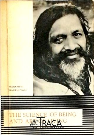 The Science Of Being And Art Of Living