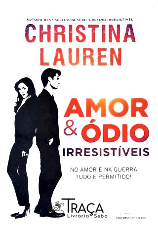 Amor E Ódio - Irresistíveis