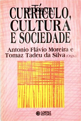Currículo, Cultura e Sociedade