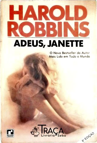 Adeus, Janete