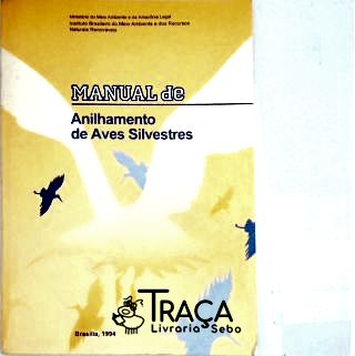 Manual de Anilhamento de Aves Silvestres