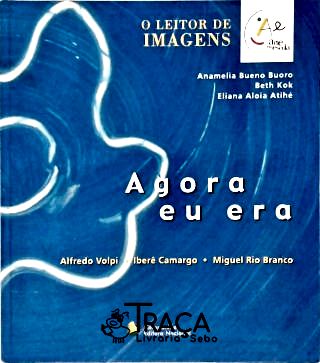 Agora Eu Era