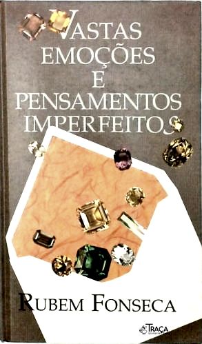 Vastas Emoções e Pensamentos Imperfeitos