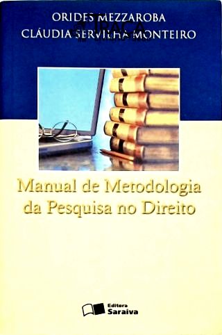 Manual de Metodologia da Pesquisa No Direito