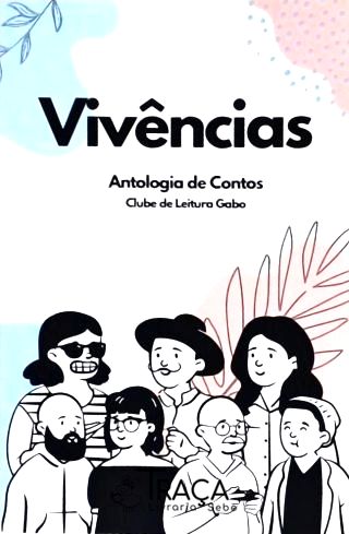 Vivências - Antologia de Contos
