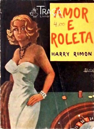 Amor e Roleta