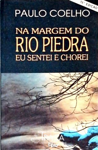 Na Margem do Rio Piedra Eu Sentei e Chorei