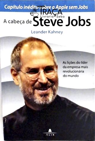 A Cabeça de Steve Jobs