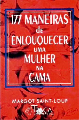 177 Maneiras de Enlouquecer Uma Mulher Na Cama