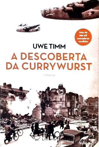 A Descoberta Da Currywurst