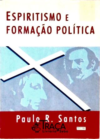 Espiritismo e Formação Política