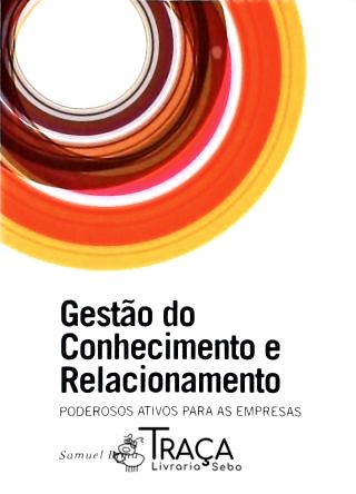 Gestão do Conhecimento e Relacionamento