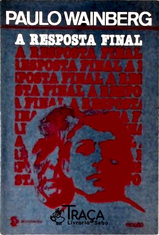 A Resposta Final - Autografado