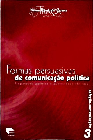 Formas Persuasivas de Comunicação Política