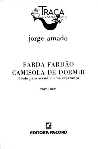 Farda Fardão Camisola de Dormir