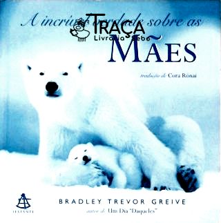 A Incrível Verdade Sobre as Mães
