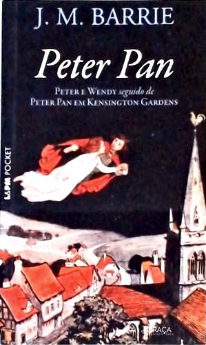 Peter e Wendy - Peter Pan em Kensington Gardens