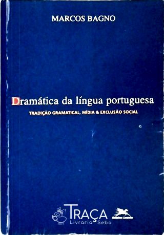 Dramática da Língua Portuguesa
