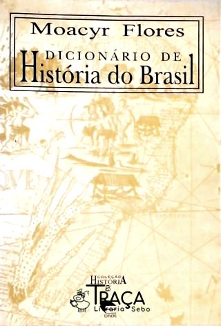 Dicionário de História do Brasil