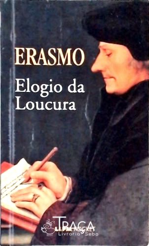 Elogio Da Loucura