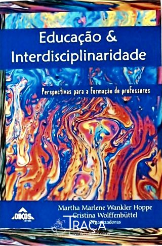 Educação e Interdisciplinaridade
