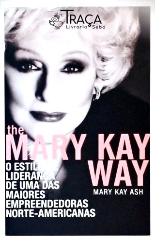 The Mary Kay Way