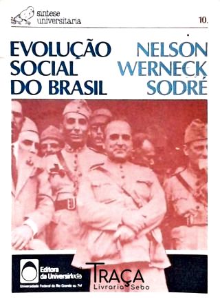 Evolução Social E Econômica Do Brasil