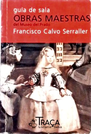 Obras Maestras Del Museo Del Prado