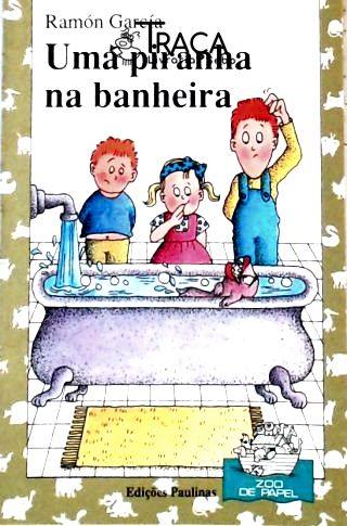 Uma Piranha Na Banheira