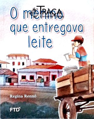 O Menino Que Entregava Leite