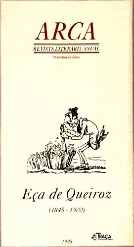 Arca - Revista Literária Anual - Eça de Queiroz (1845-1900)