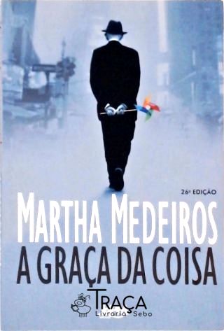 A Graça da Coisa