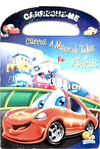 Carros - A Maior De Todas As Vitórias