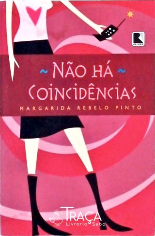 Não Há Coincidências