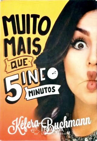 Muito Mais Que 5 Minutos