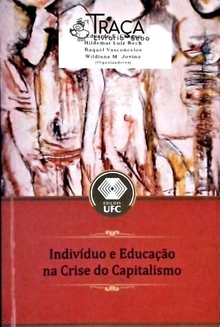 Indivíduo e Educação Na Crise do Capitalismo