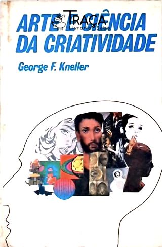 Arte e Ciência da Criatividade