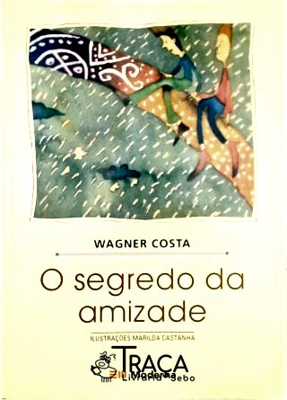 O Segredo Da Amizade