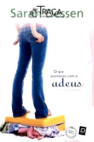 O Que Aconteceu Com O Adeus