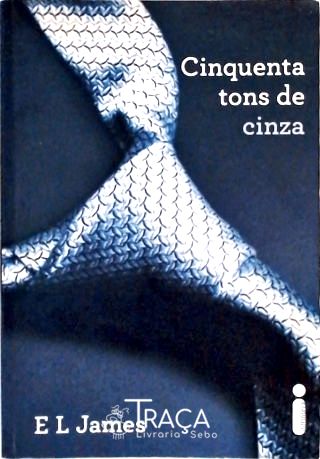 Cinquenta Tons de Cinza