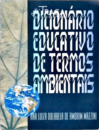 Dicionário Educativo de Termos Ambientais
