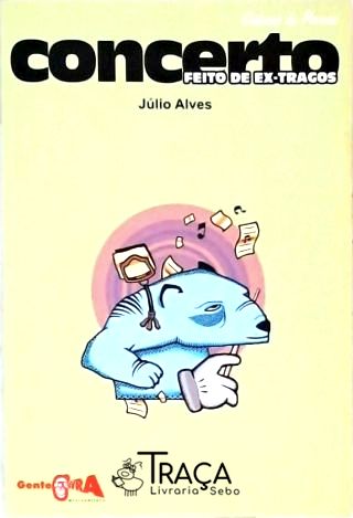Concerto Feito de Ex-tragos
