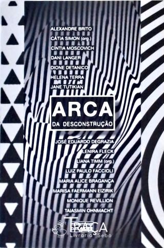 Arca da Desconstrução