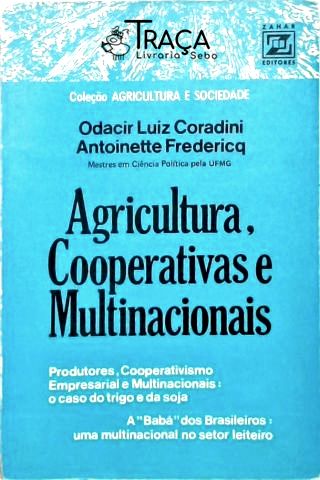Agricultura, Cooperativas e Multinacionais