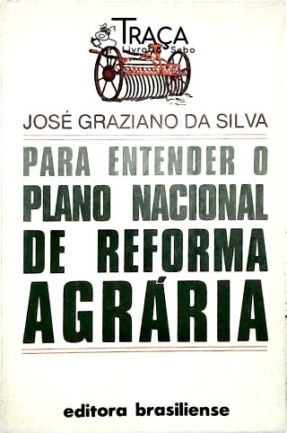 Para Entender o Plano Nacional de Reforma Agrária