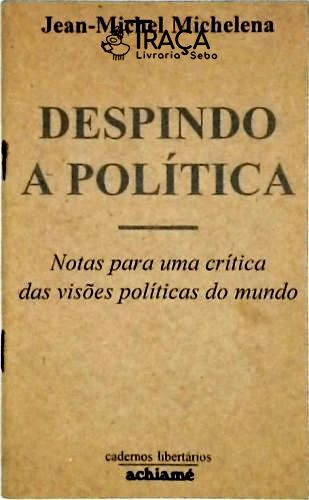 Despindo a Política
