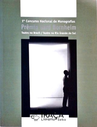 1º Concurso Nacional de Monografias: Prêmio Gerd Bornheim - Vol. 1