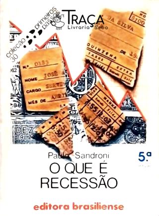 O Que É Recessão