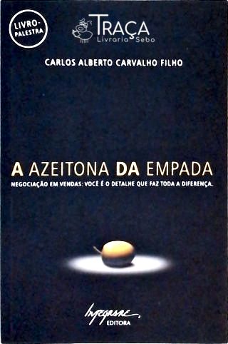 A Azeitona da Empada - Autografado